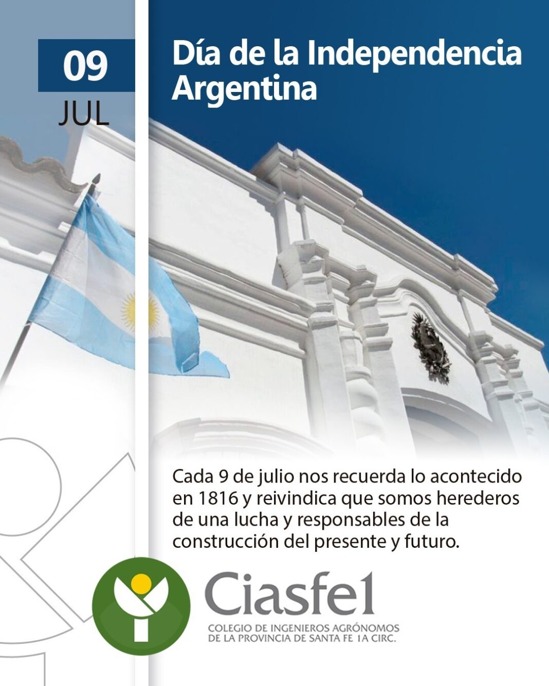 9 de julio | DÍA DE LA INDEPENDENCIA ARGENTINA | CIASFE1 | Colegio de ...